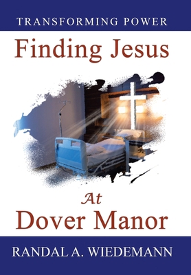 Finding Jesus at Dover Manor 1973667231 Book Cover