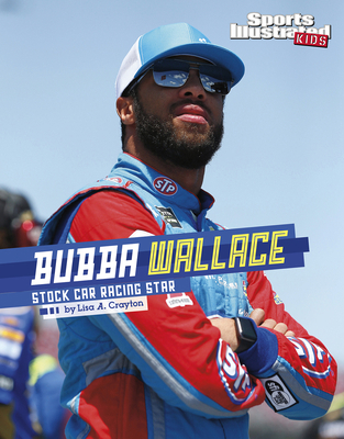 Bubba Wallace: Stock Car Racing Star 166632308X Book Cover