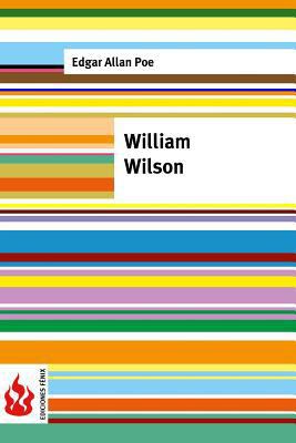 William Wilson: (low cost). Limited edition 1519124902 Book Cover