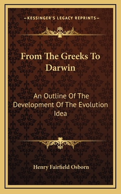 From the Greeks to Darwin: An Outline of the De... 1163505978 Book Cover