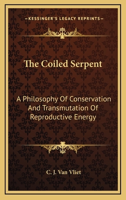The Coiled Serpent: A Philosophy Of Conservatio... 1164503545 Book Cover