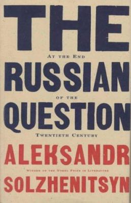 The Russian Question at the End of the Twentiet... 0374252912 Book Cover