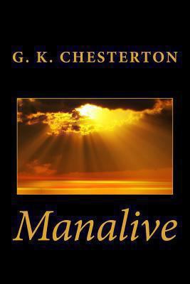 Manalive 1481895605 Book Cover