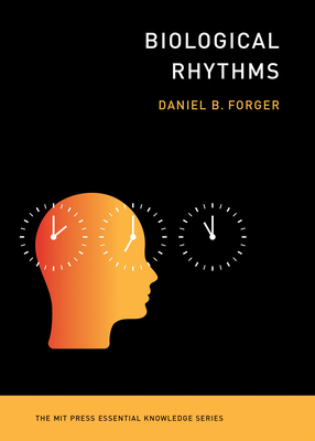 Biological Rhythms 0262553147 Book Cover