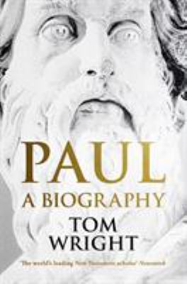 Paul: A Biography 0281078750 Book Cover