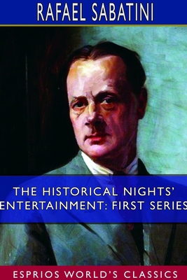 The Historical Nights' Entertainment: First Ser... 1714378829 Book Cover