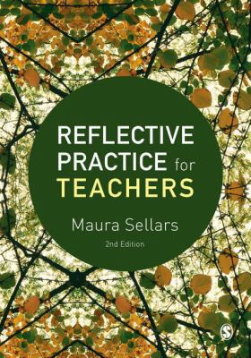 Reflective Practice for Teachers 1473969093 Book Cover