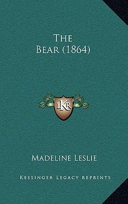 The Bear (1864) 1167262379 Book Cover