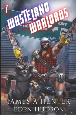 Wasteland Warlords 1: A Post-Apocalyptic LitRPG... B0D1Q6PFV3 Book Cover