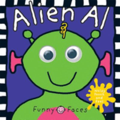 Alien Al (Funny Faces) 1843324210 Book Cover
