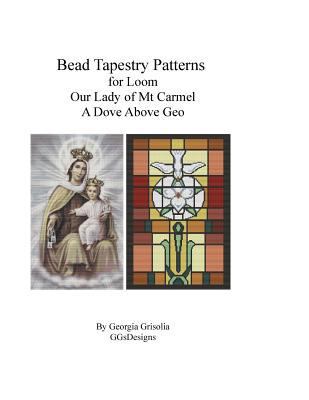 Bead Tapestry Patterns for Loom Our Lady of Mt.... [Large Print] 152381988X Book Cover