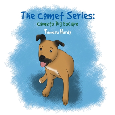 The Comet Series: Comet's Big Escape 1788483472 Book Cover