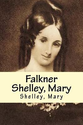 Falkner Shelley, Mary 1539535568 Book Cover