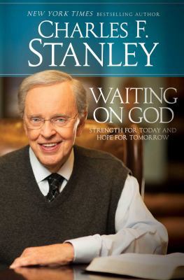Waiting on God: Strength for Today and Hope for... 1476794030 Book Cover