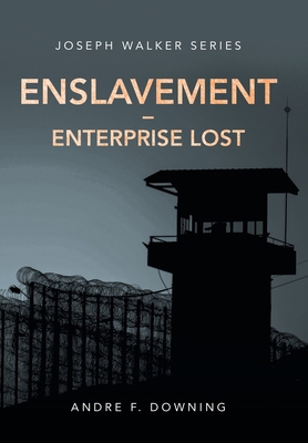 Enslavement - Enterprise Lost: Joseph Walker Se... 1664262636 Book Cover