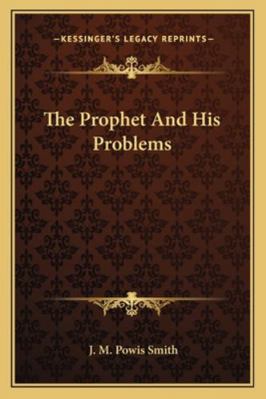The Prophet And His Problems 1162924209 Book Cover