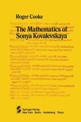 The Mathematics of Sonya Kovalevskaya 0387960309 Book Cover