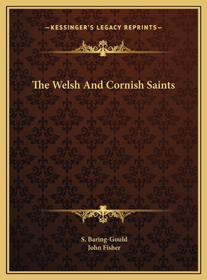 The Welsh And Cornish Saints 1169619444 Book Cover
