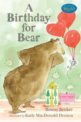 A Birthday for Bear: An Early Reader: Candlewic... 0763645796 Book Cover