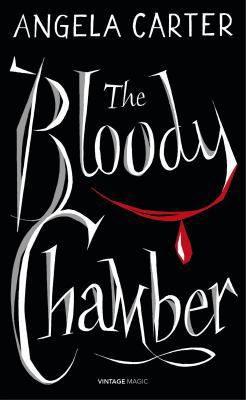 The Bloody Chamber And Other Stories 0099593882 Book Cover