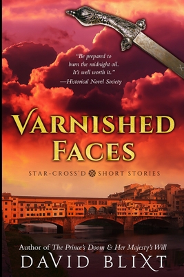 Varnished Faces: Star-Cross'd Short Stories 1715782712 Book Cover