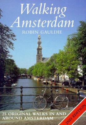 Walking Amsterdam: Twenty-Five Original Walks i... 0844222445 Book Cover