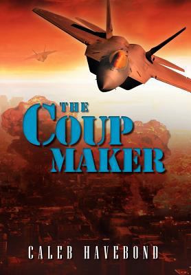 The Coup Maker 1469132419 Book Cover