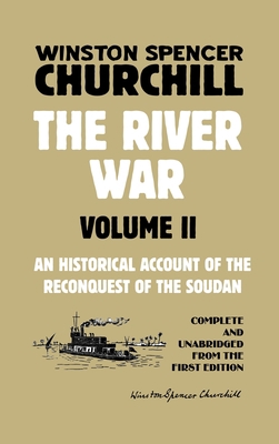 The River War Volume 2: An Historical Account o... 1915645107 Book Cover