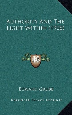 Authority And The Light Within (1908) 1166634884 Book Cover
