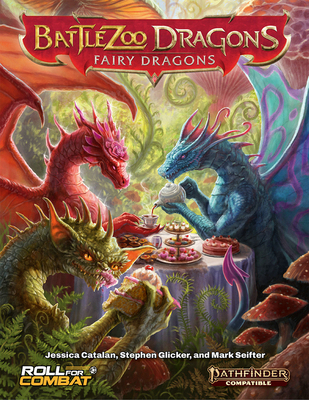 Battlezoo Dragons: Fairy Dragons (Pathfinder 2e) B0DL8RQ91P Book Cover