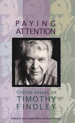 Paying Attention: Critical Essays on Timothy Fi... 1550223674 Book Cover