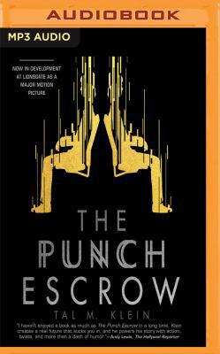 The Punch Escrow 1543660673 Book Cover