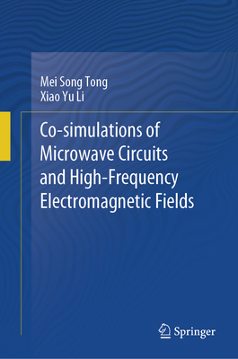 Co-Simulations of Microwave Circuits and High-F... 9819983061 Book Cover