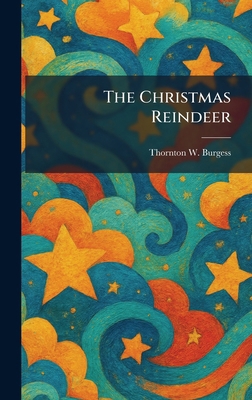 The Christmas Reindeer 102555230X Book Cover