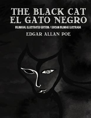 The Black Cat/El Gato Negro Bilingual Edition: ... 1981379487 Book Cover