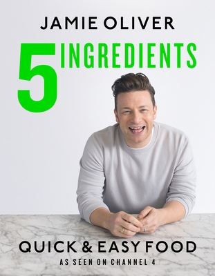 5 Ingredients - Quick & Easy Food: Jamie's most... 0718187725 Book Cover