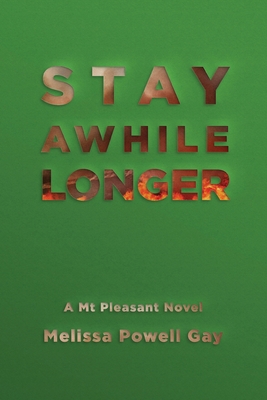 Stay Awhile Longer 173505822X Book Cover