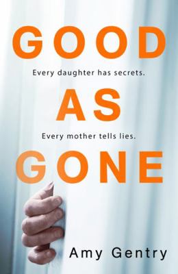 GOOD AS GONE- PB 0008203172 Book Cover