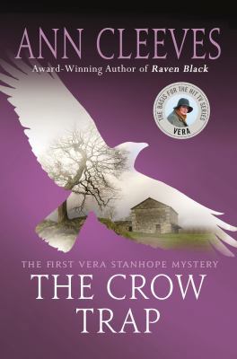 The Crow Trap: The First Vera Stanhope Mystery 1250122732 Book Cover