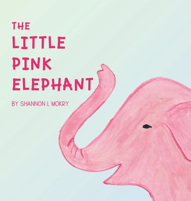 The Little Pink Elephant 1951521234 Book Cover