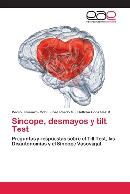Síncope, desmayos y tilt Test [Spanish] 3659070742 Book Cover