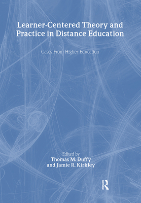 Learner-Centered Theory and Practice in Distanc... 0805845763 Book Cover