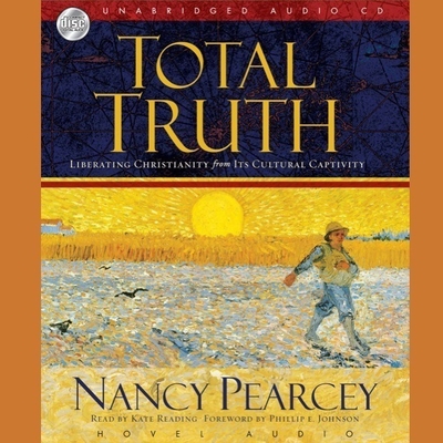 Total Truth: Liberating Christianity from Its C... B08XLCCYSG Book Cover