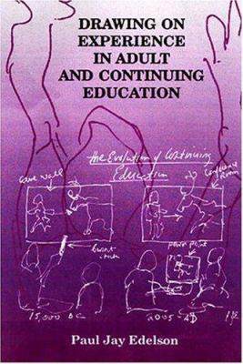 Drawing on Experience in Adult and Continuing E... 1575242486 Book Cover