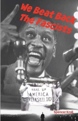 We Beat Back The Fascists B0B9QRRTP9 Book Cover