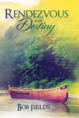 Rendezvous with Destiny 1508938652 Book Cover