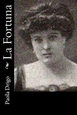 La Fortuna [Italian] 1479389358 Book Cover