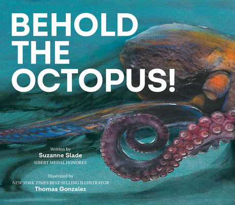 Behold the Octopus! 1682638472 Book Cover