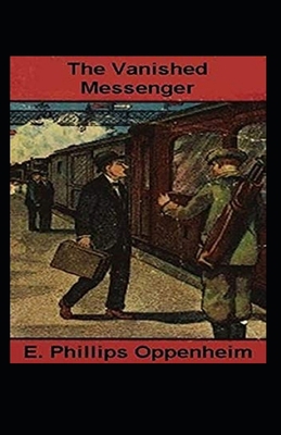 The Vanished Messenger Illustrated            Book Cover