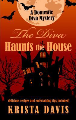 The Diva Haunts the House [Large Print] 1410447022 Book Cover